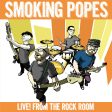 Smoking Popes - Live From The Rock Room Online