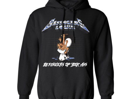 88 Fingers Louie - Up Your Ass Design (Hoodie) on Sale