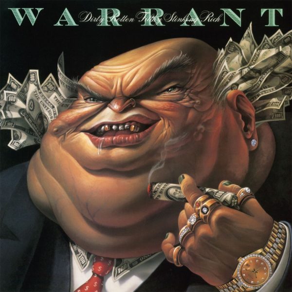 Warrant - Dirty Rotten Filthy Stinking Rich Discount