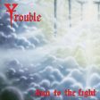 Trouble - Run To The Light (Coloured) Supply