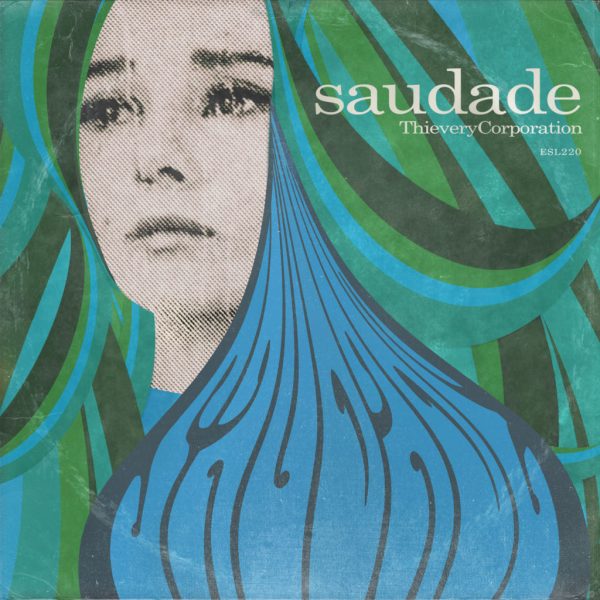 Thievery Corporation - Saudade (Blue) Supply