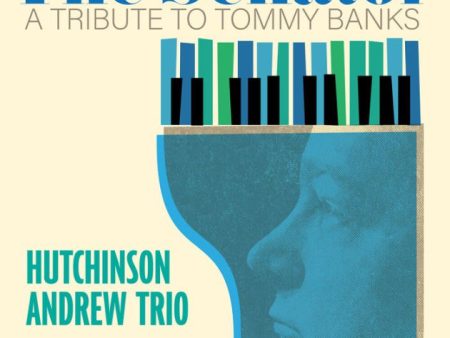 Andrew Hutchinson Trio - The Senator Cheap