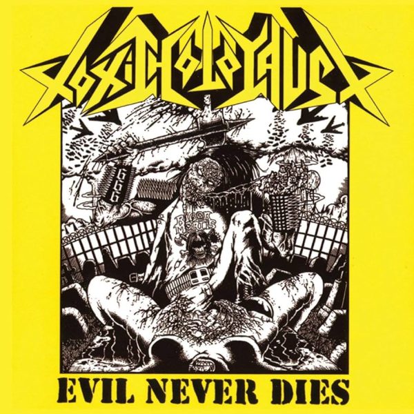 Toxic Holocaust - Evil Never Dies Online Sale