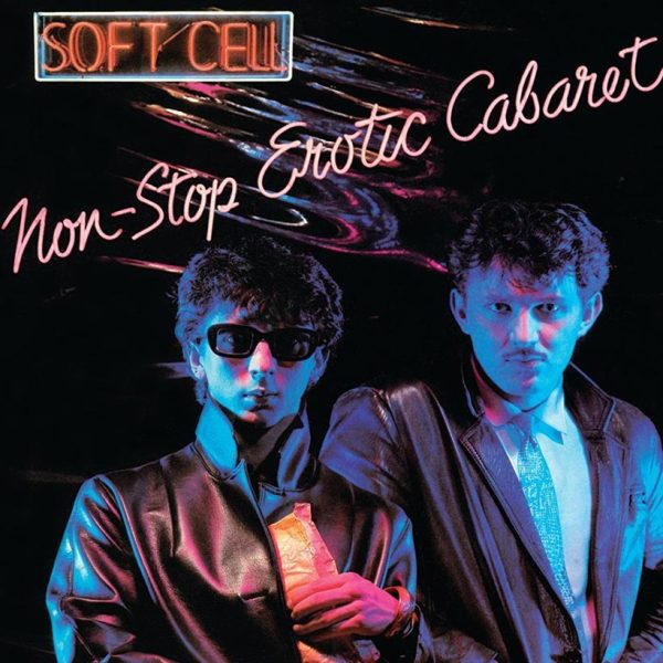 Soft Cell - Non-Stop Erotic Cabaret (2LP) Online now