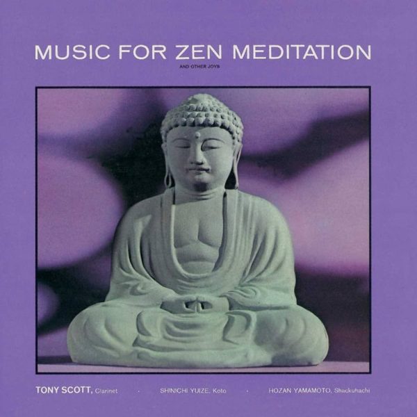 Tony Scott - Music For Zen Meditation on Sale