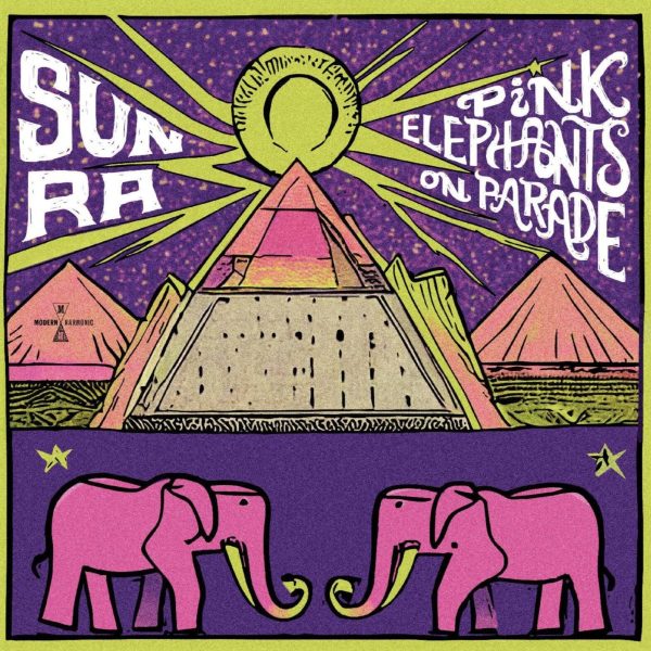 Sun Ra - Pink Elephants On Parade (Pink) Fashion