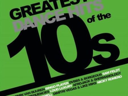 Various Artists - Greatest Dance Hits Of The 10 s (Green) Cheap