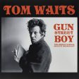 Tom Waits - Gun Street Boy Online Hot Sale