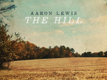 Aaron Lewis - The Hill (Coloured) Online now